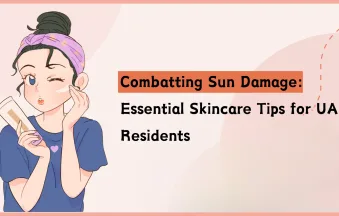 Combatting Sun Damage: Essential Skincare Tips for UAE Residents